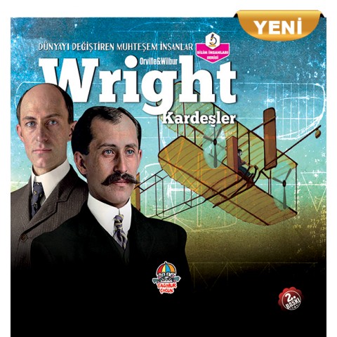 DÜNYAYI DEĞİŞTİREN MUHTEŞEM İNSANLAR WRIGHT KARDEŞLER (YENİ)