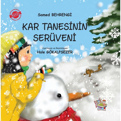 KAR TANESİNİN SERÜVENİ