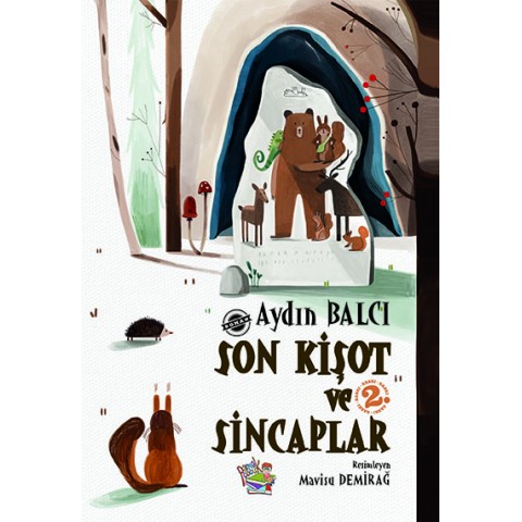 SON KİŞOT VE SİNCAPLAR