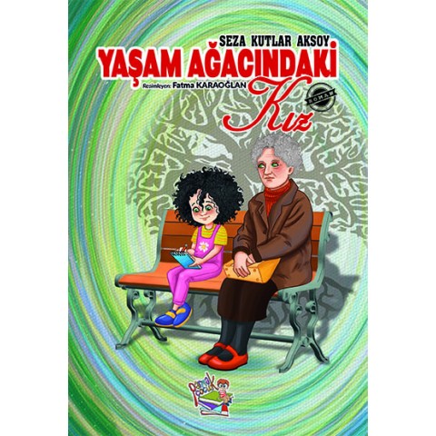 YAŞAM AĞACINDAKİ KIZ